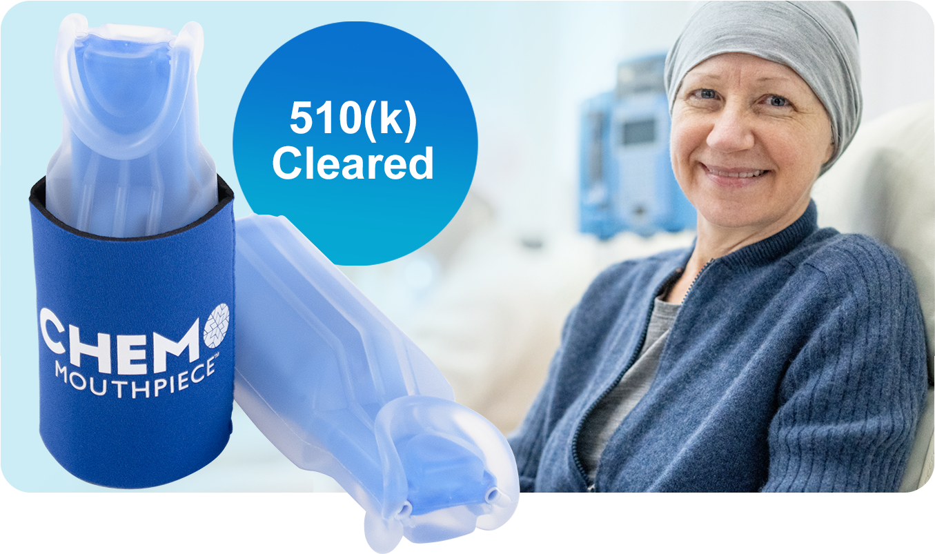Photo of chemo patient receiving treatment with image of Chemo Mouthpiece device and icon showing 510(k) Cleared.