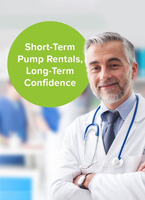 A smiling health care professional stands with his arms crossed, with the caption "Short-Term Pump Rentals, Long-Term Confidence".